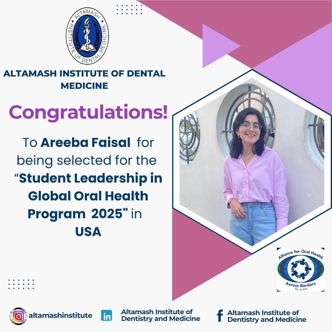 Areeba Faisal Selected Student Leadership in Global Oral Health Program